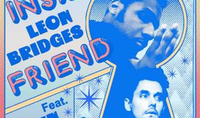 Ο βραβευμένος με Grammy, R&B καλλιτέχνης και τραγουδοποιός, ο Leon Bridges μόλις κυκλοφόρησε το τραγούδι “Inside Friend” σε συνεργασία με τον John Mayer.